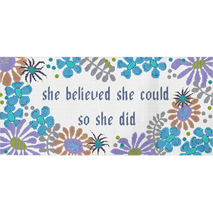 She Believed She Could - Hand Painted Needlepoint Canvas by Machelle Somerville